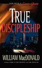 True Discipleship By William MacDonald Cover Image