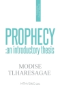 Prophecy: An Introductory Thesis Cover Image