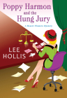 Poppy Harmon and the Hung Jury (A Desert Flowers Mystery #2) By Lee Hollis Cover Image