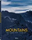 Mountains: Beyond the Clouds By Tim Hall (Photographer) Cover Image