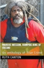 Marcus Wesson, Vampire King of Fresno Cover Image
