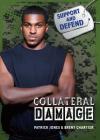 Collateral Damage (Support and Defend) Cover Image