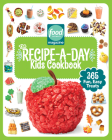 Food Network Magazine The Recipe-A-Day Kids Cookbook: 365 Fun, Easy Treats (Food Network Magazine's Kids Cookbooks #3) Cover Image