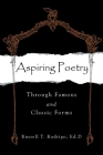 Aspiring Poetry: Through Famous and Classic Forms By Russell T. Rodrigo Ed D. Cover Image