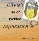 Olivia's Jar of Pickled Inspiration Cover Image