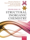 Problems in Structural Inorganic Chemistry By Wai-Kee Li, Hung Kay Lee, Dennis Kee Pui Ng Cover Image