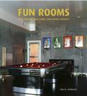 Fun Rooms: Home Theaters, Music Studios, Game Rooms, and More Cover Image