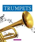 Trumpets (Musical Instruments) By Pamela K. Harris Cover Image