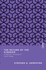 The Return of the Kingdom: A Biblical Theology of God's Reign Cover Image