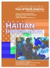 Haitian Immigration (Changing Face of North America) Cover Image