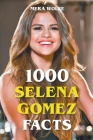 1000 Selena Gomez Facts Cover Image