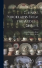 Chinese Porcelains From the Ardebil Shrine Cover Image