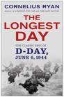 Longest Day: The Classic Epic of D Day Cover Image