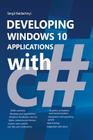 Developing Windows 10 Applications with C# Cover Image