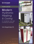 Modern Hydronic Heating and Cooling: For Residential and Light Commercial Buildings Cover Image