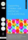 Supporting Children with Medical Conditions (Nasen Spotlight) Cover Image