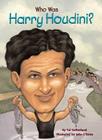 Who Was Harry Houdini? (Who Was...?) By Tui T. Sutherland, John O'Brien (Illustrator) Cover Image
