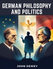German Philosophy And Politics Cover Image