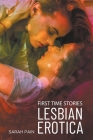 Lesbian Erotica - First Time Stories By Sarah Pain Cover Image
