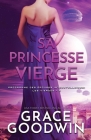 Sa Princesse Vierge: Grands caractères By Grace Goodwin Cover Image