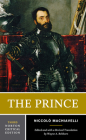 The Prince: A Norton Critical Edition (Norton Critical Editions) Cover Image