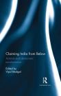 Claiming India from Below: Activism and Democratic Transformation By Vipul Mudgal (Editor) Cover Image