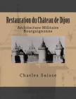 Restauration du château de Dijon Cover Image