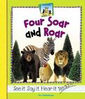 Four Soar and Roar (Rhyme Time) By Pam Scheunemann Cover Image