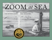 Zoom at Sea By Tim Wynne-Jones, Eric Beddows (Illustrator) Cover Image