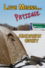 Love Means... Patience (Love Means... Series #10) By Andrew Grey Cover Image