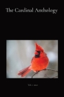 The Cardinal Anthology: Vol. 1 2022 By H. S. Leigh Koonce (Editor), Katharine Curley (Editor), Morgan Pearson (Editor) Cover Image