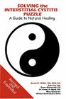 Solving the Interstitial Cystitis Puzzle: A Guide to Natural Healing By Amrit Willis Cover Image