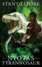 Nyota's Tyrannosaur By Stant Litore Cover Image