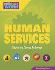 Human Service (Bright Futures Press: World of Work) By Diane Lindsey Reeves Cover Image