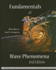 Fundamentals of Wave Phenomena (Mario Boella Series on Electromagnetism in Information & Communication) By Akira Hirose, Karl E. Lonngren Cover Image