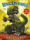 Dinotrux By Chris Gall Cover Image