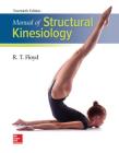Looseleaf Manual of Structural Kinesiology with Connect Access Card By R. T. Floyd, Clem W. Thompson Cover Image