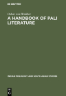 A Handbook of Pali Literature (Indian Philology and South Asian Studies #2) By Oskar Von Hinüber Cover Image