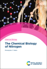 The Chemical Biology of Nitrogen By Christopher T. Walsh Cover Image
