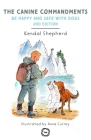 The Canine Commandments 2nd Edition By Kendal Shepherd Cover Image