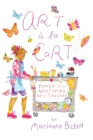 Art á la Cart: Memoir of a Wayfaring Art Teacher By Marianne Bickett Cover Image