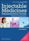 Ucl Hospitals Injectable Medicines Administration Guide: Pharmacy Department By University College London Hospitals Cover Image