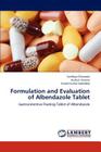 Formulation and Evaluation of Albendazole Tablet Cover Image