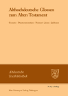 Althochdeutsche Glossen Zum Alten Testament: Genesis - Deuteronomium - Numeri - Josue - Judicum (Altdeutsche Textbibliothek #82) Cover Image
