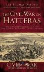 The Civil War on Hatteras: The Chicamacomico Affair and the Capture of the U.S. Gunboat Fanny By Lee Thomas Oxford, Dennis Schurr (Foreword by), R. Drew Pullen (Foreword by) Cover Image