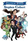 Political Power: Stephen Colbert Cover Image