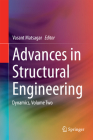 Advances in Structural Engineering: Dynamics, Volume Two By Vasant Matsagar (Editor) Cover Image