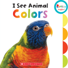 I See Animal Colors (Rookie Toddler) By Laine Falk, Whitney Highfield (Illustrator) Cover Image