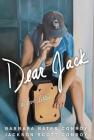 Dear Jack: A Love Letter Cover Image