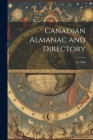Canadian Almanac and Directory: 53, 1900 By Anonymous Cover Image